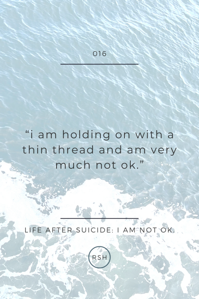 life after suicide: i am not ok.