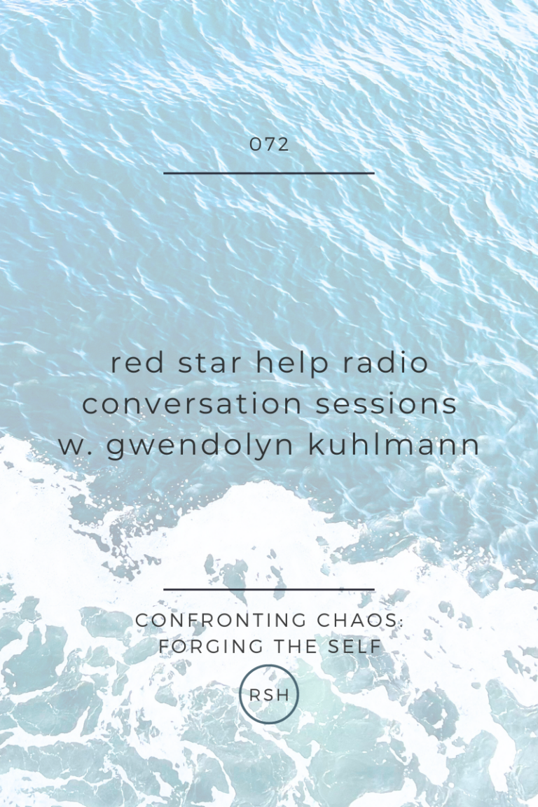 confronting chaos: forging the Self w. gwendolyn kuhlmann